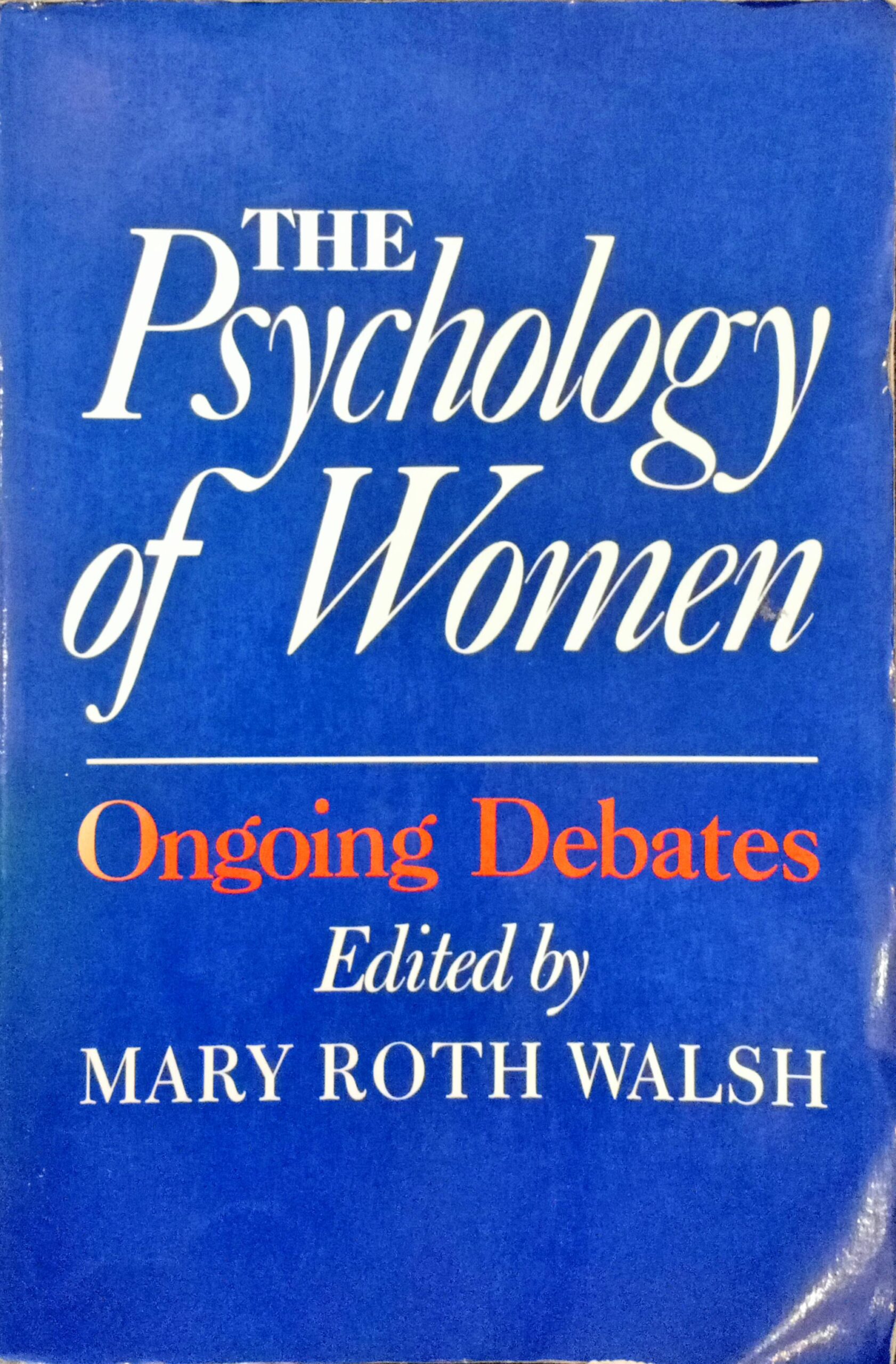The Psychology of Women