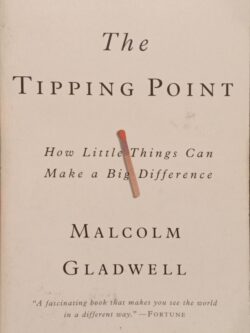The Tipping Point: How little things can make a big difference
