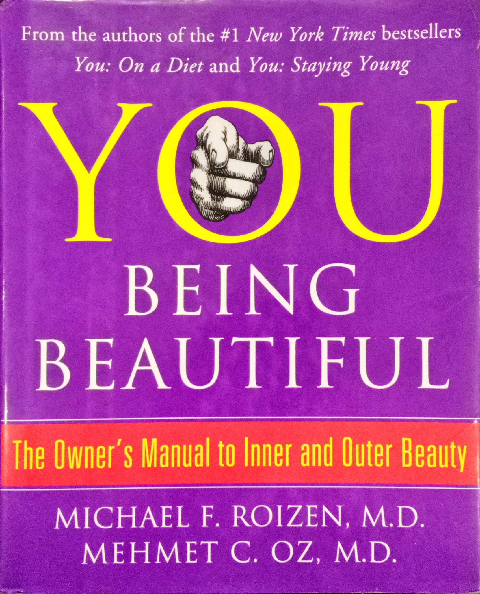 You Being Beautiful: The Owner's Manual to Inner and Outer Beauty