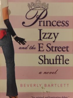 Princess Izzy and the E Street Shuffle