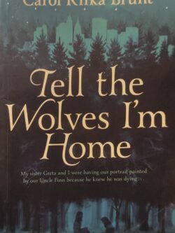 Tell the Wolves I'm Home