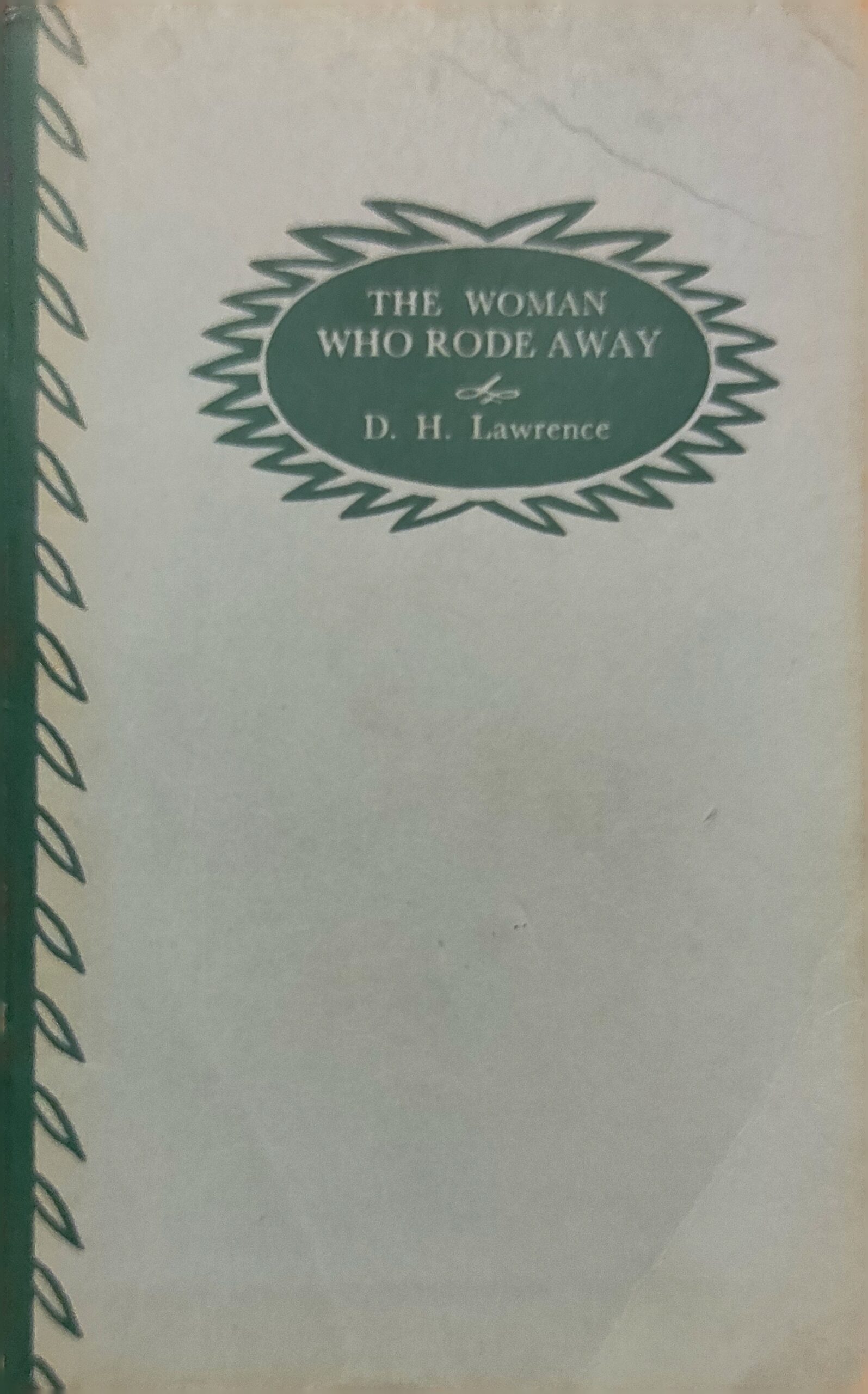 The Woman who rode away