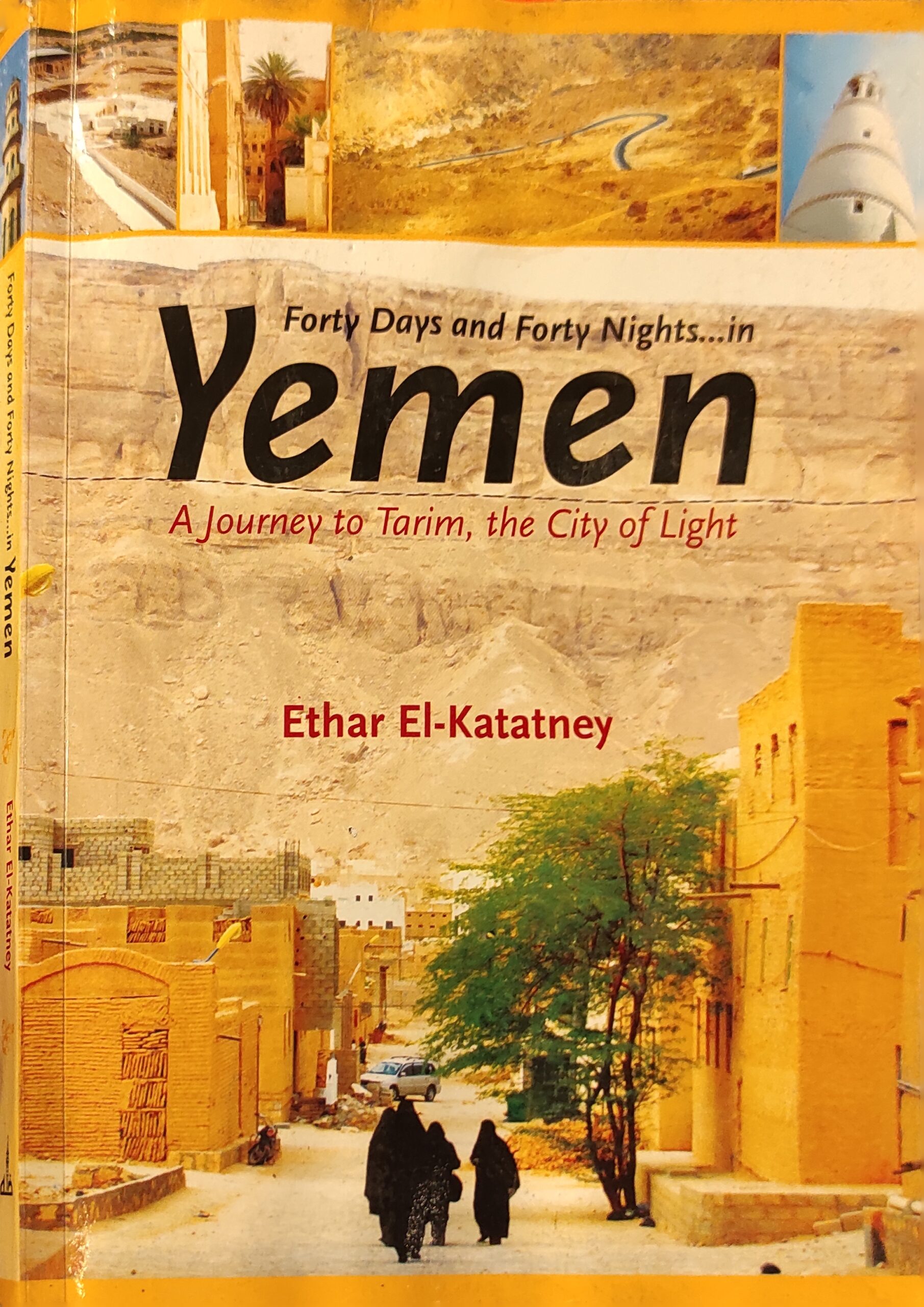 Forty Days and Forty Nights in Yemen
