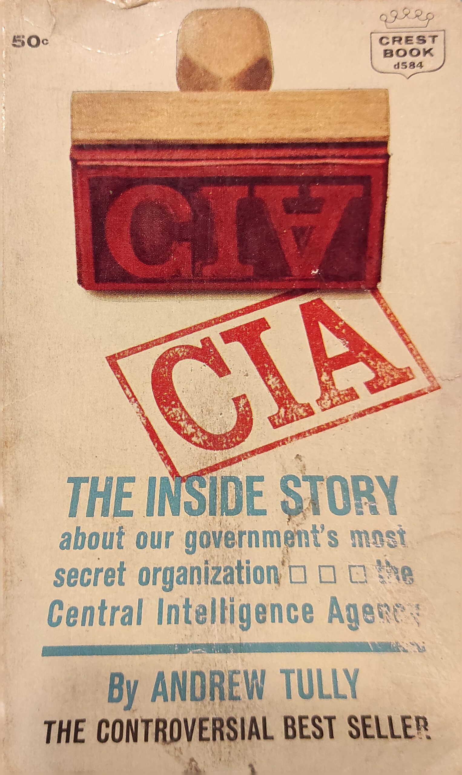 C.I.A: The Inside Story