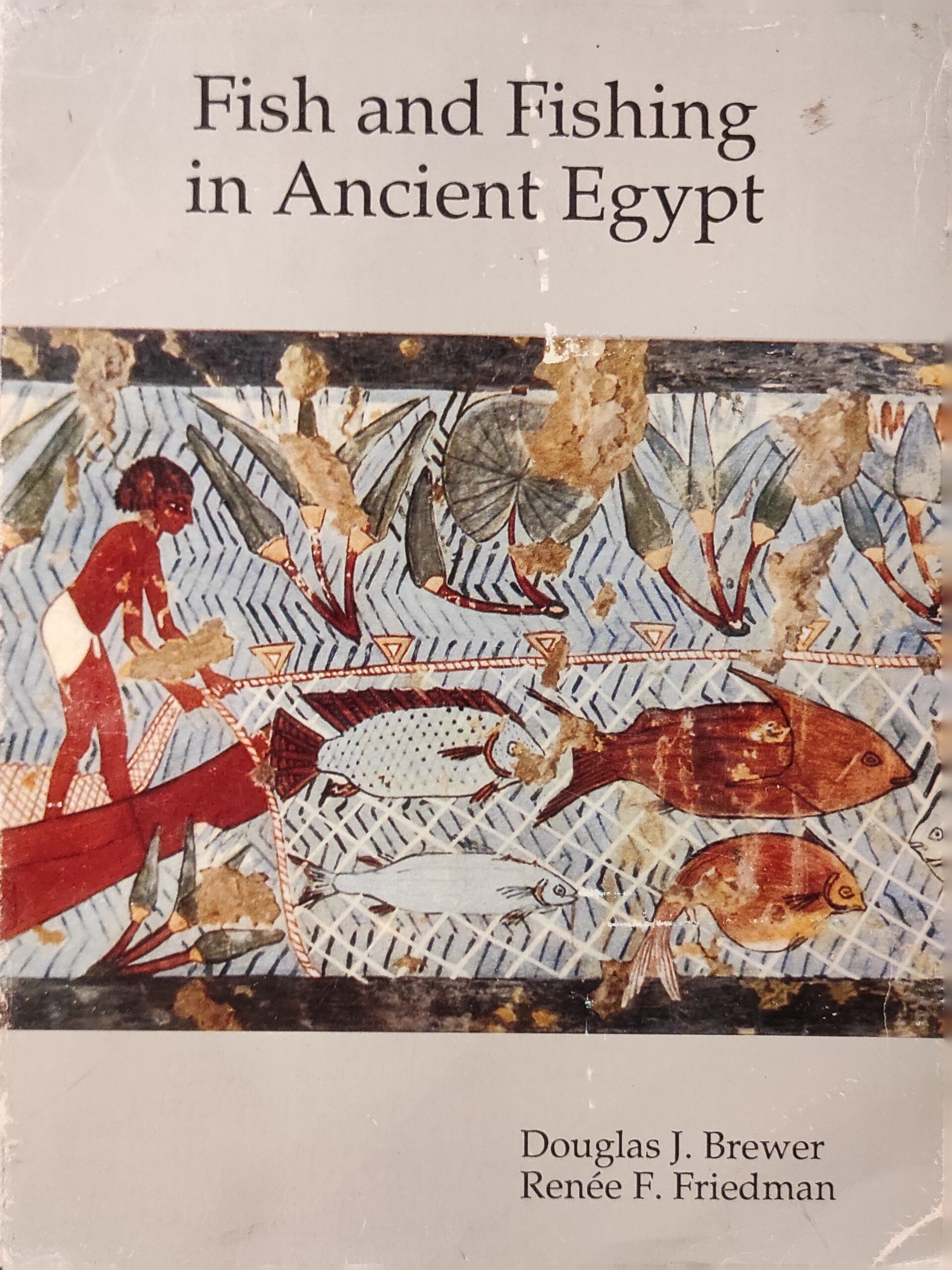 Fish and Fishing in Ancient Egypt