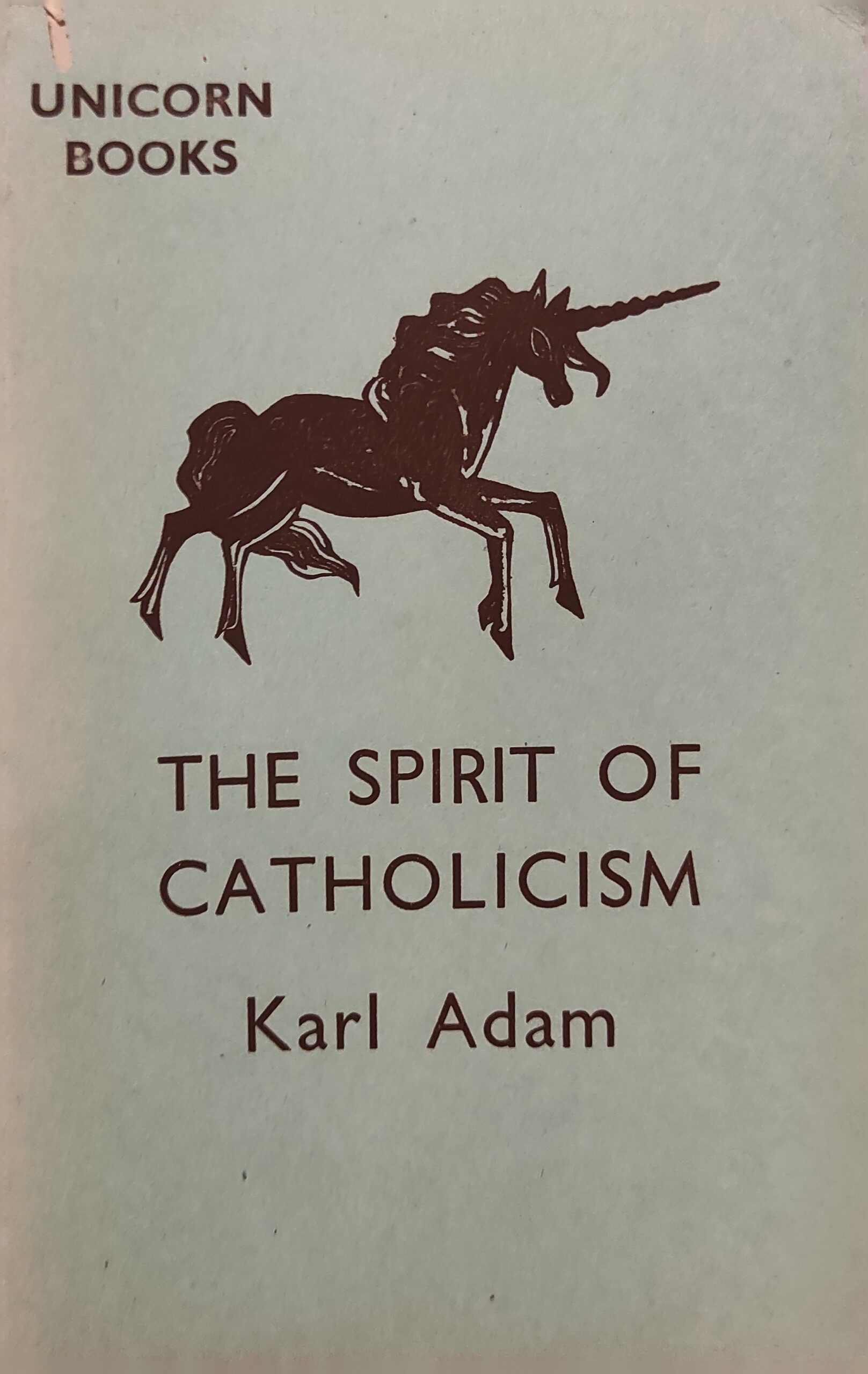 The Spirit of Catholicism