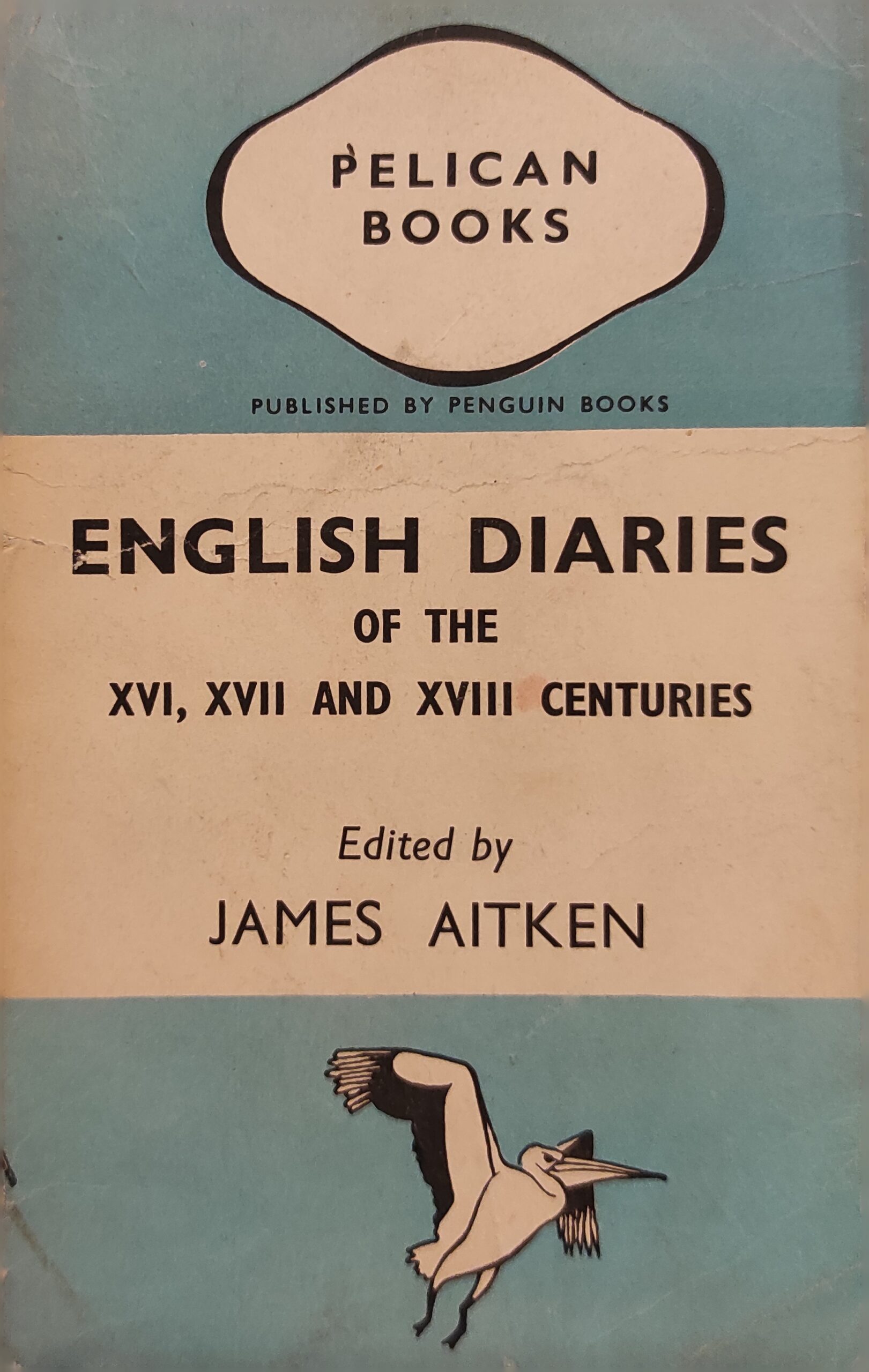 English Diaries of the XVI, XVII and XVIII Centuries