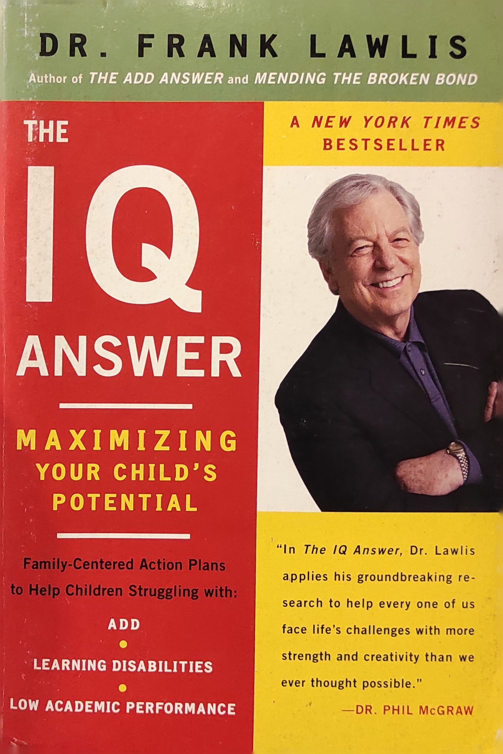 The IQ Answer, Maximizing your Childs Potential