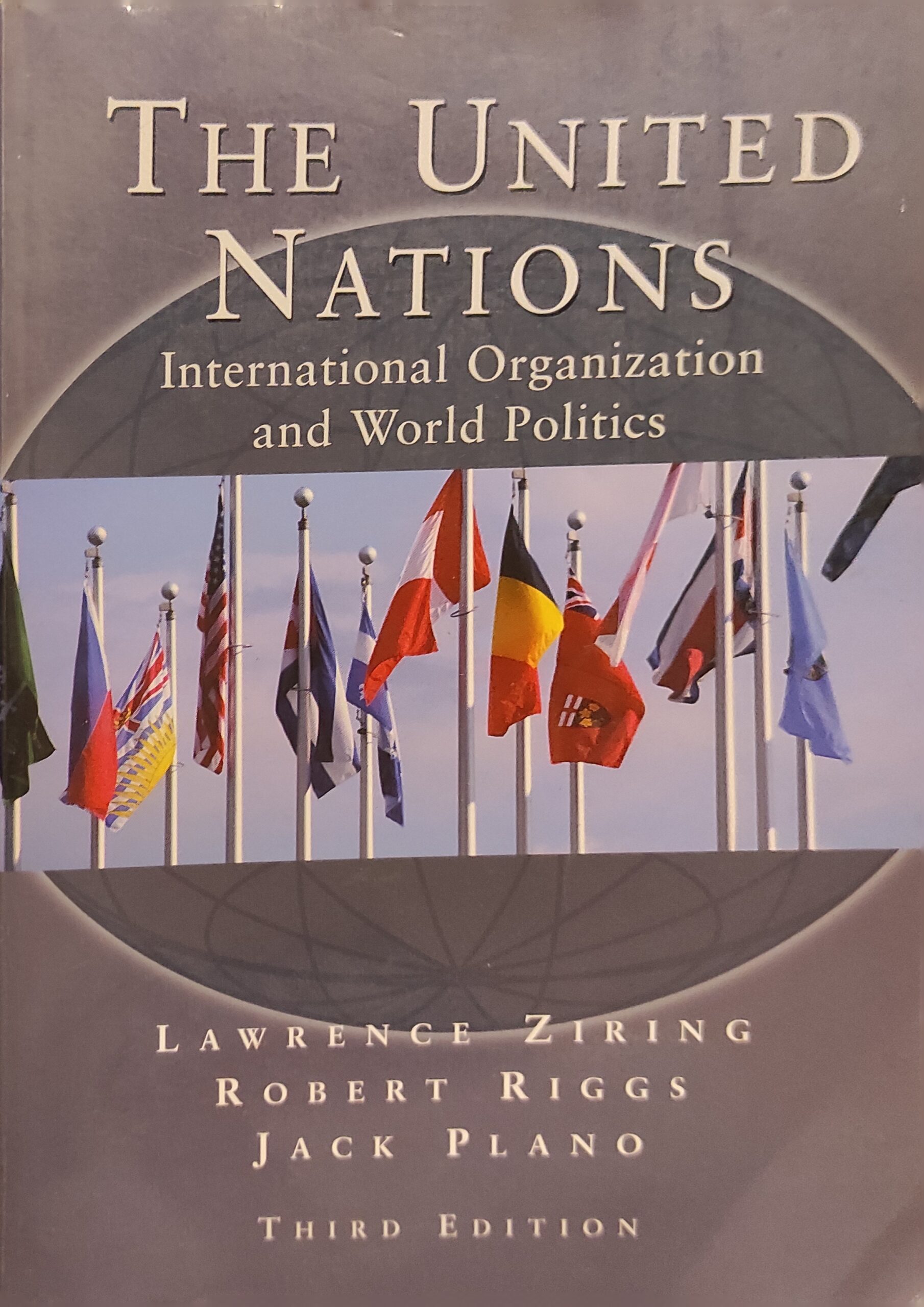 The United Nations: International Organization and World Politics