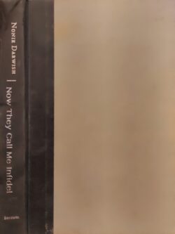 Now They Call Me Infidel