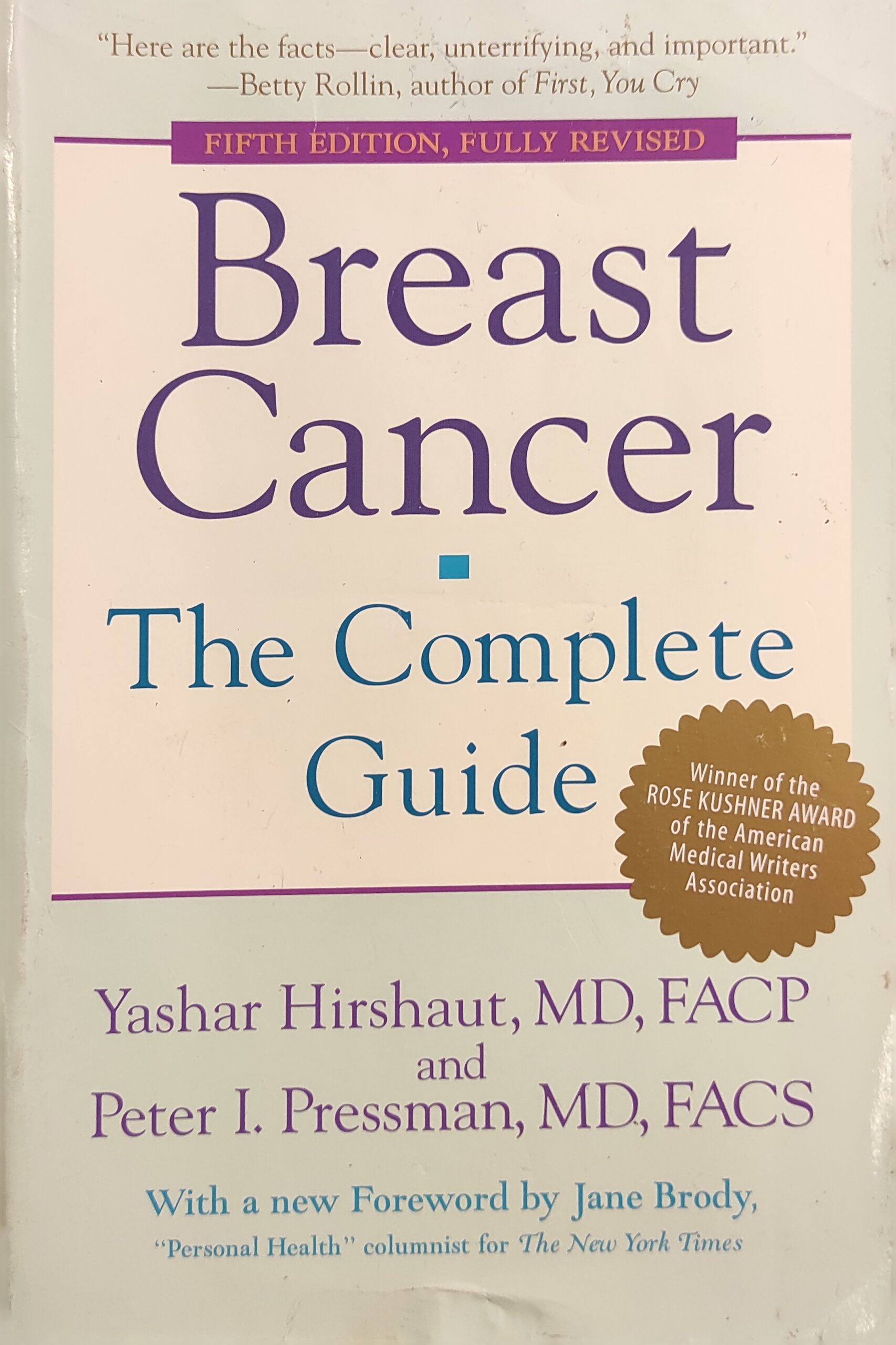 Breast Cancer: The Complete Guide
