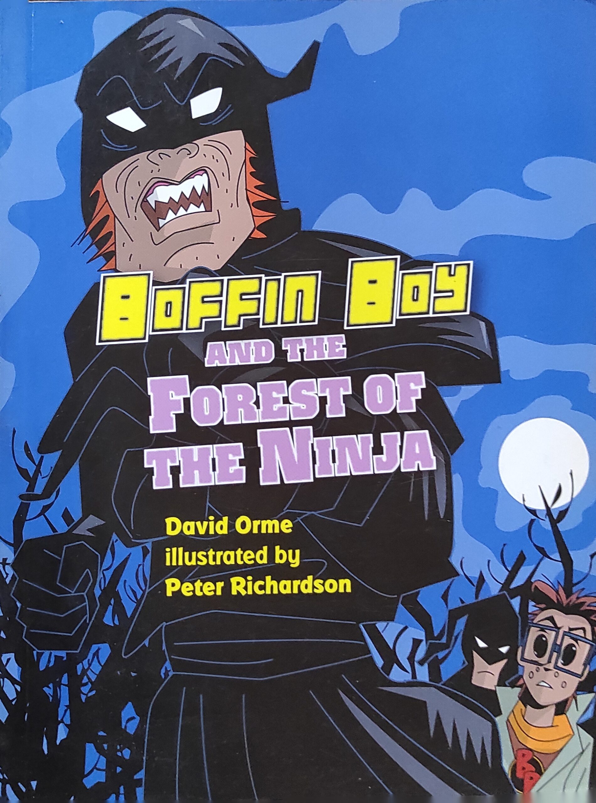 Boffin Boy and the forest of the Ninja