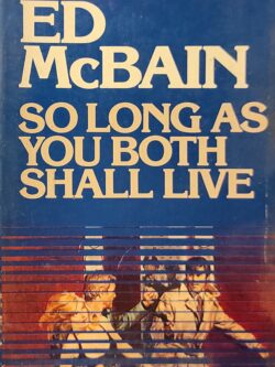 So long As You Both Shall Live