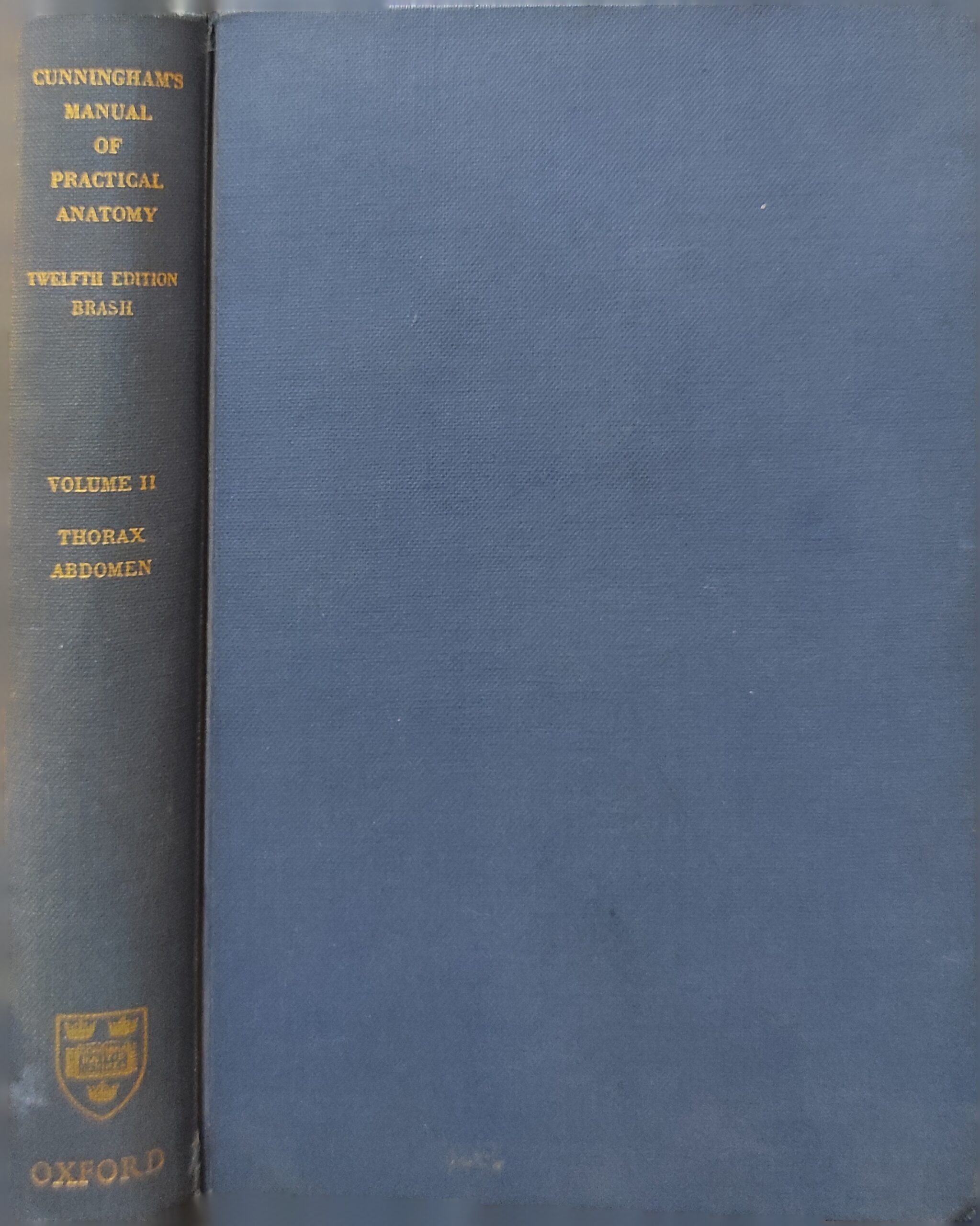 Cunningham's Manual of Practical Anatomy (twelfth Edition), Volume 2