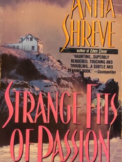 Strange Fits of Passion