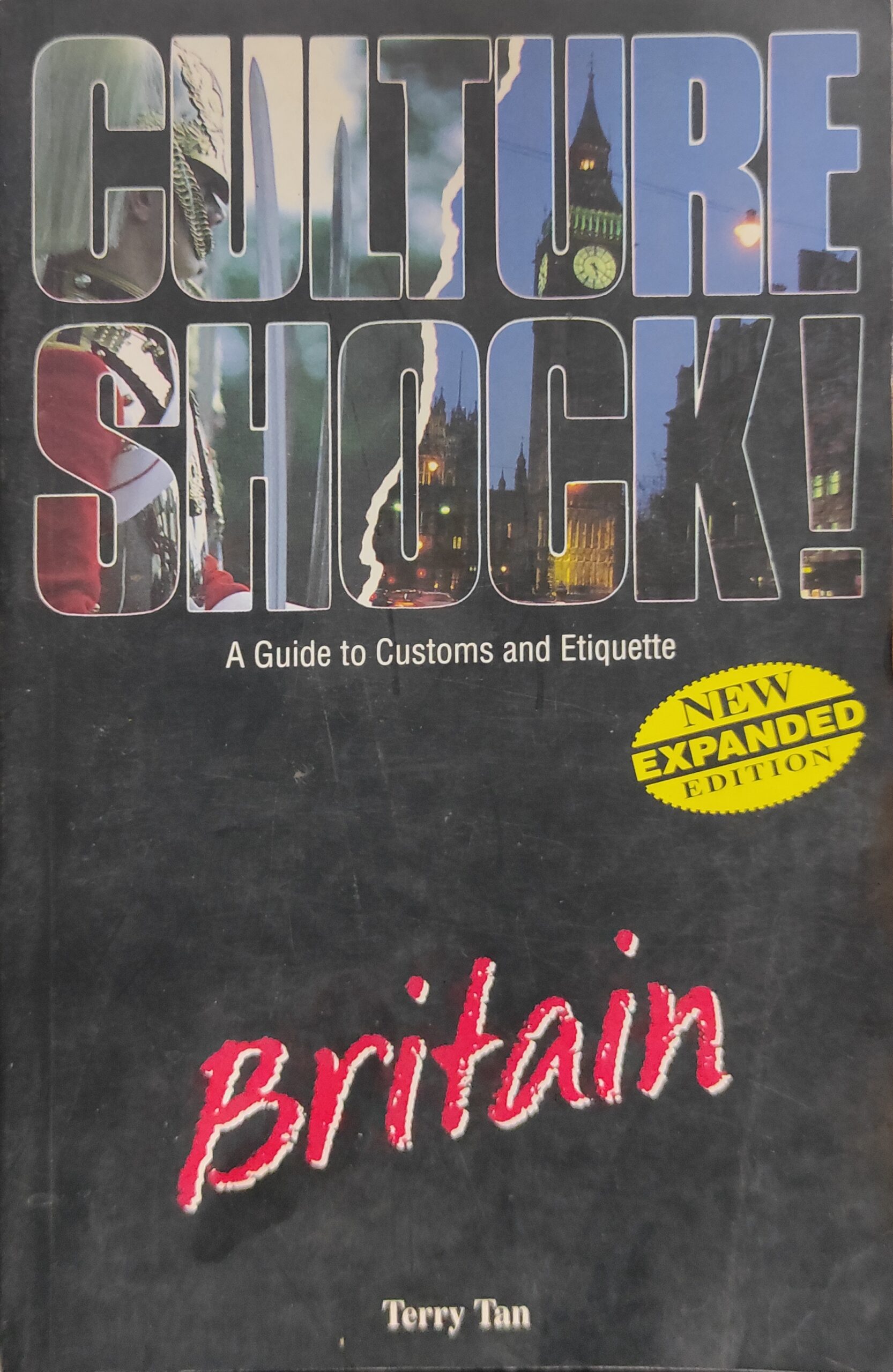 Culture Shock: A Guide to Customs and Etiquette - Britain