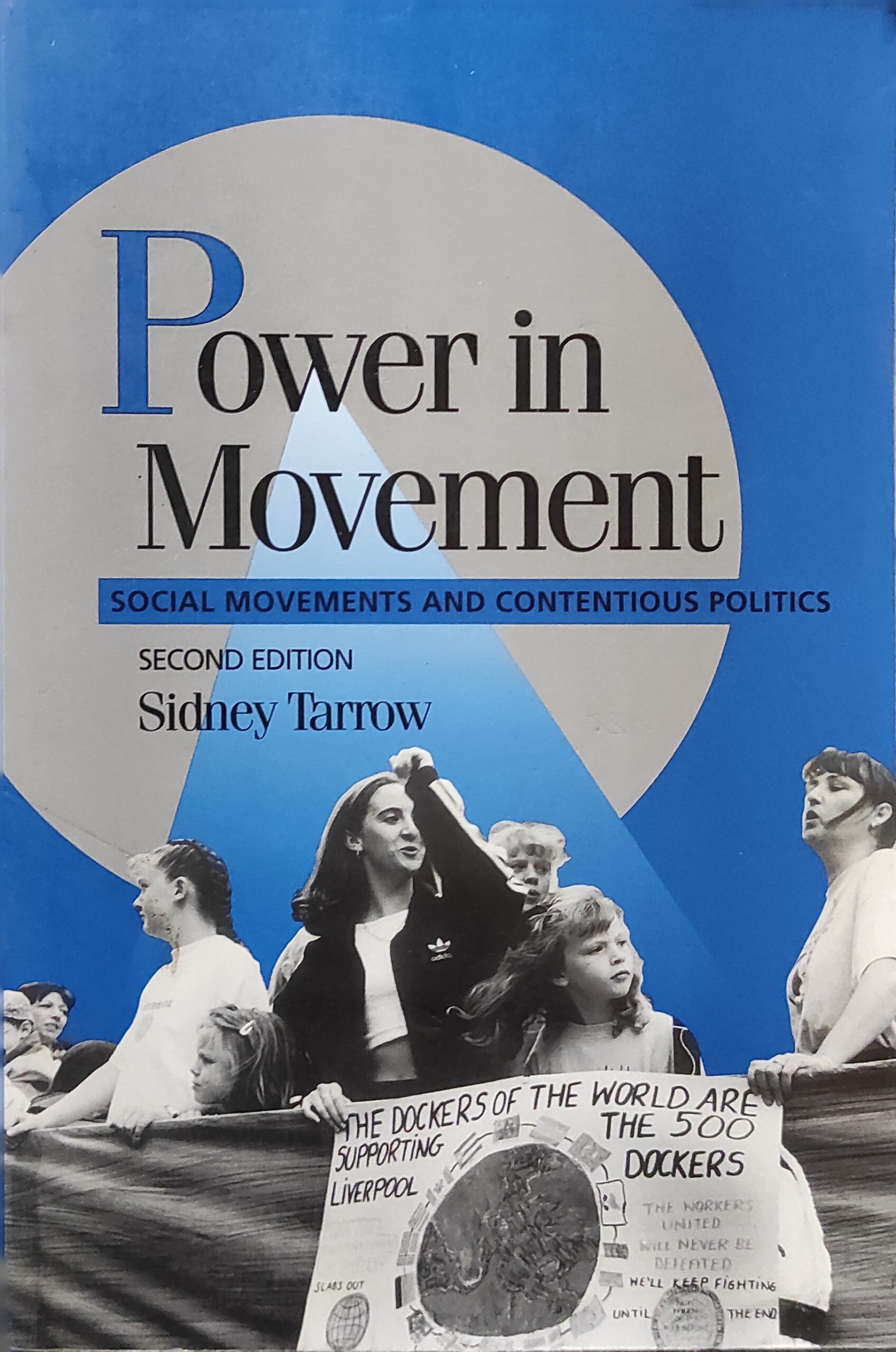 Power in Movement: Social Movements amd Contemtious Politics