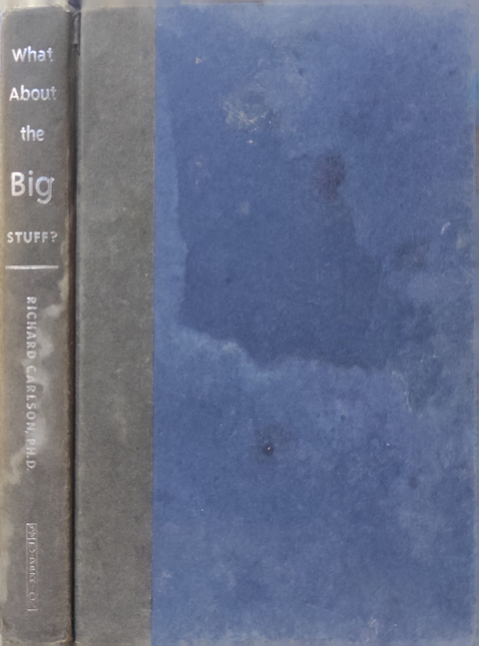 What About the Big Stuff?