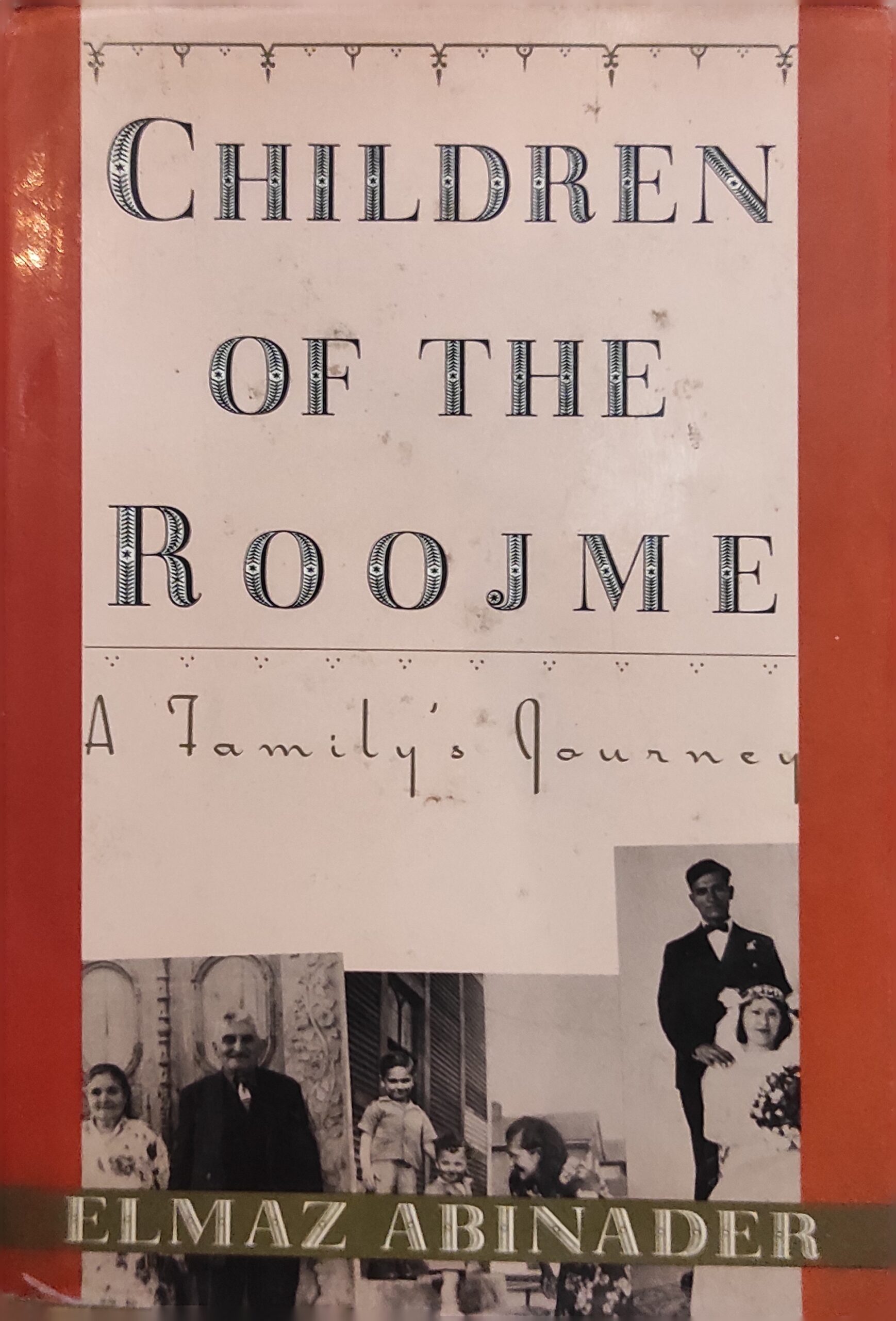 Children of the Roojme: A Family's Journey