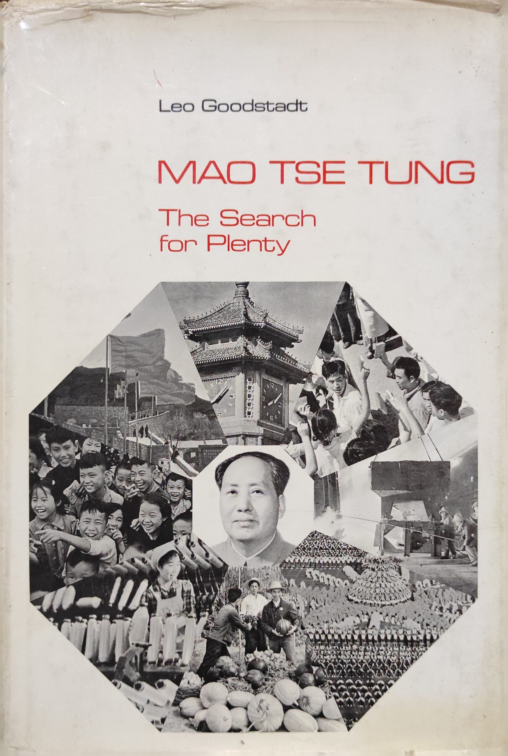 Mao Tse Tung: The Search for Plenty