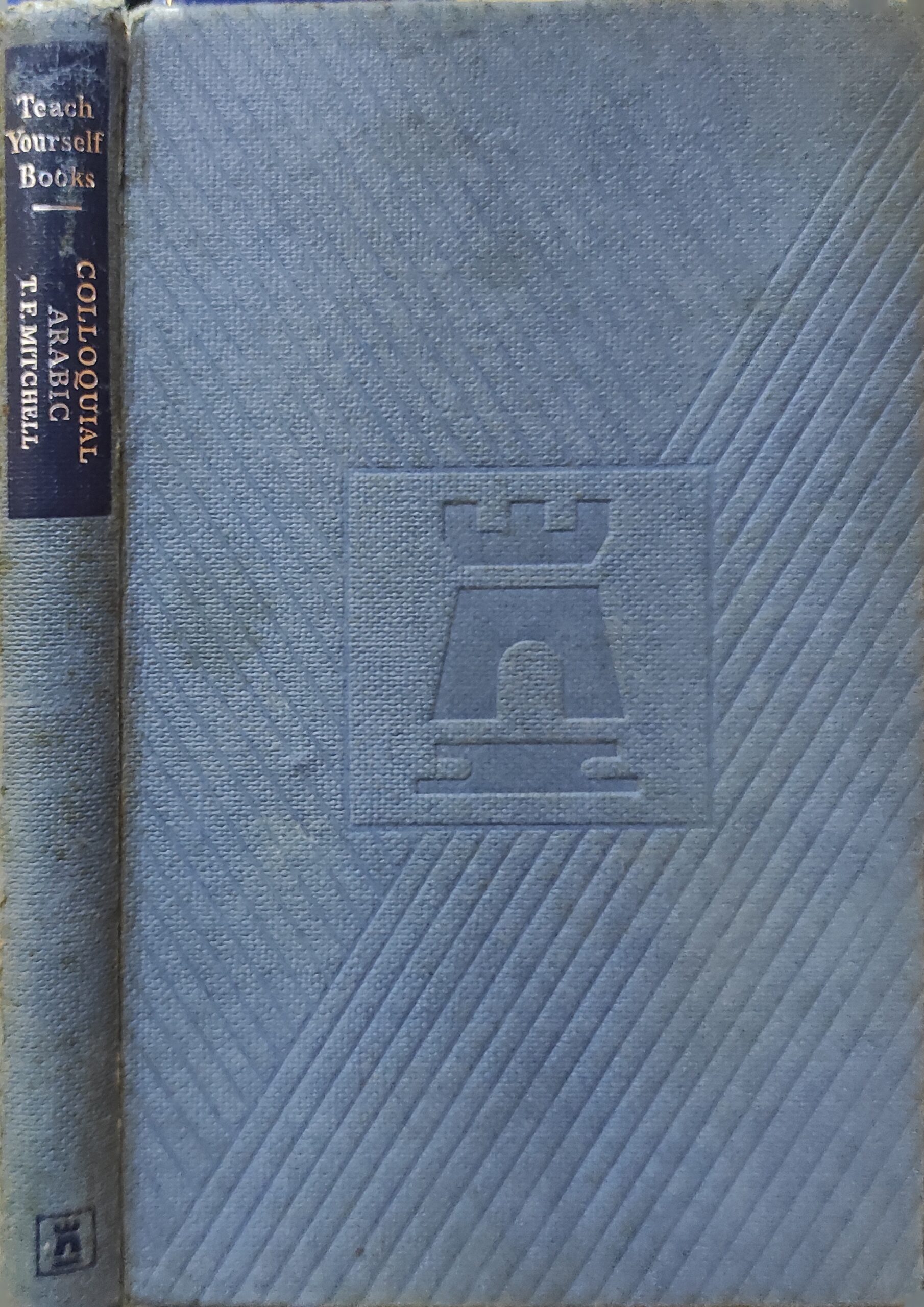 Teach Yourself Books: Colloquial Arabic