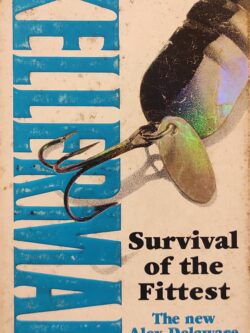 Survival of the fittest