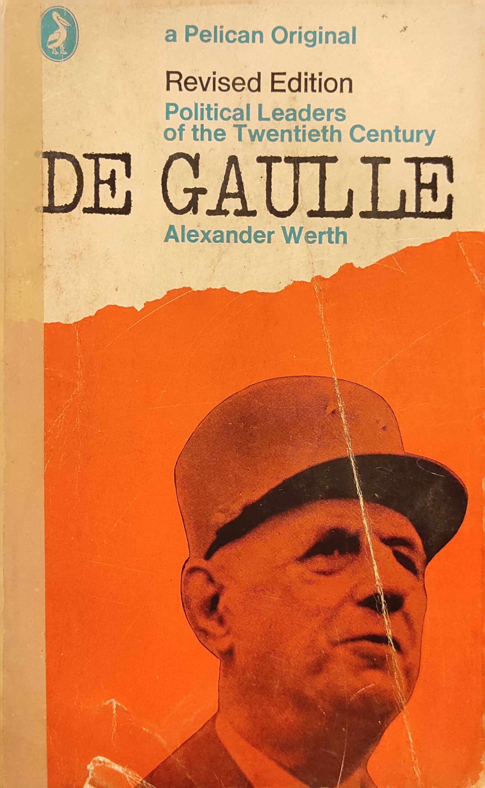 Political Leaders of the Twentieth Century: De Gaulle