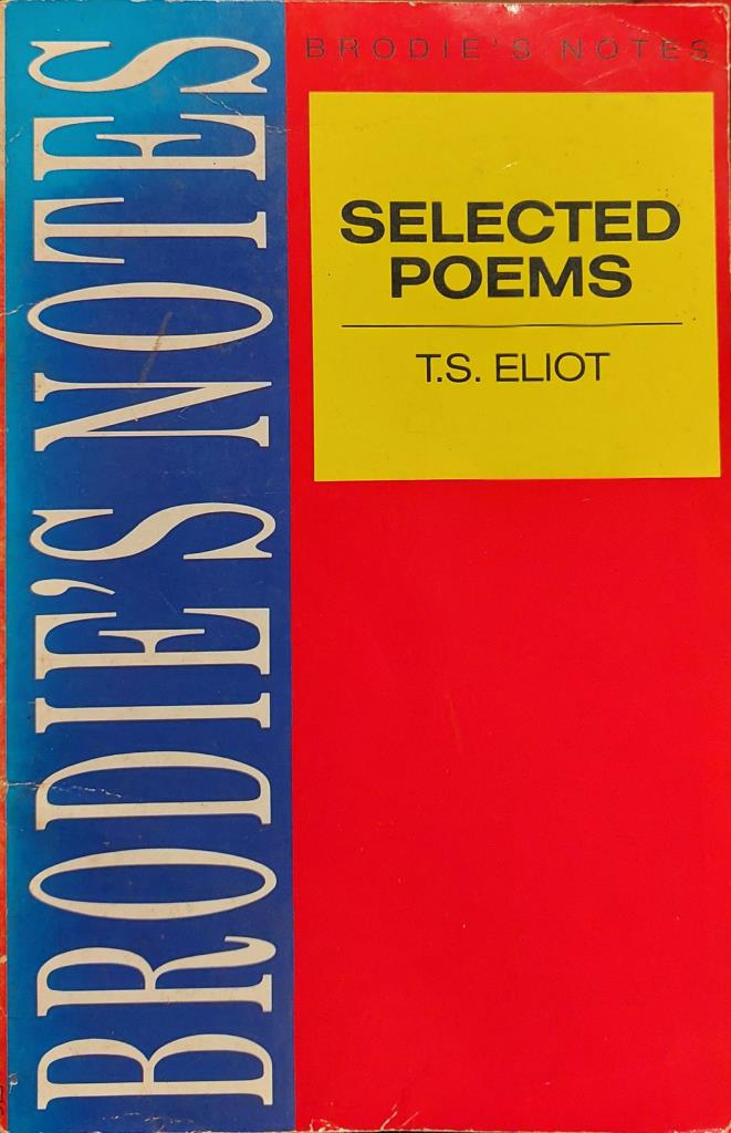 Bridie's Notes on T. S. Eliot Selected Poems