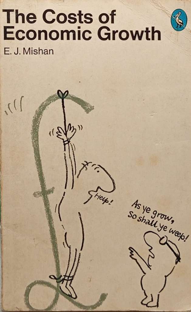 The Costs of Economic Growth