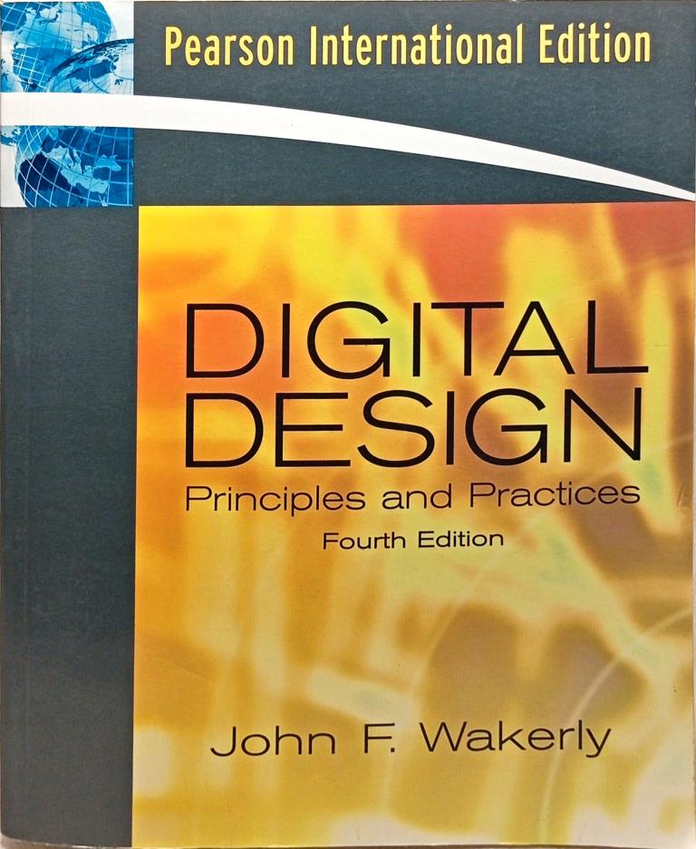 Digital Design: Princles and Practices (4th Edition)
