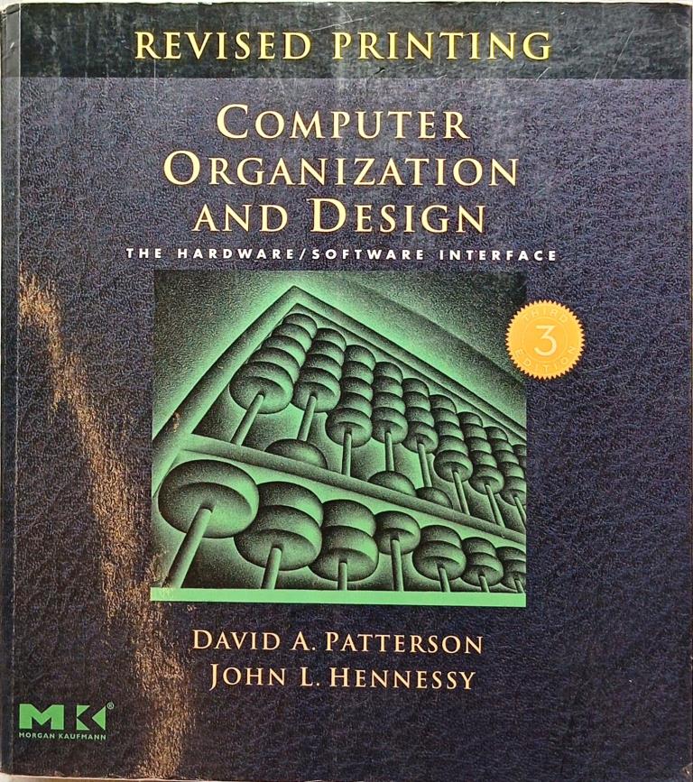 Computer Organization and Design (3rd Edition)