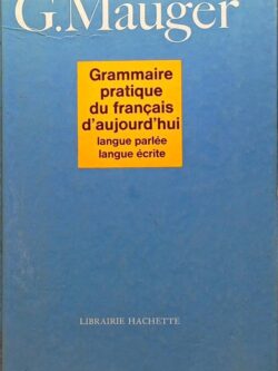 Grammaire Pratique Du Francais D'aujourd'hui