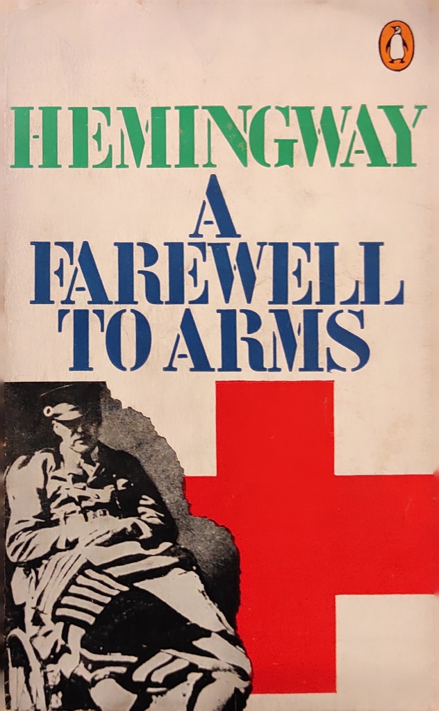 A Farewell to Arms (Borrowing Only)