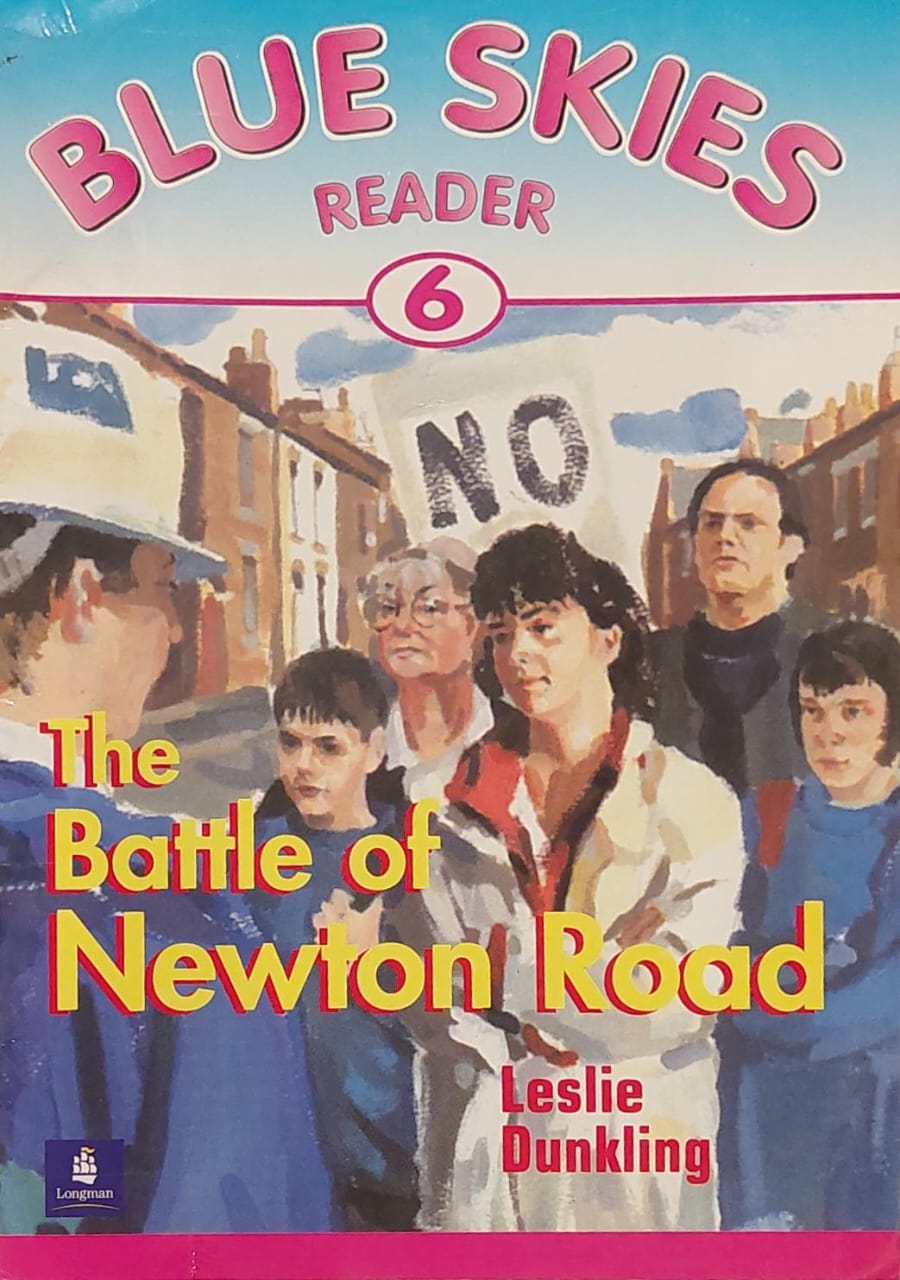 Blue Skies Reader 6 : The Battle Of Newton Road
