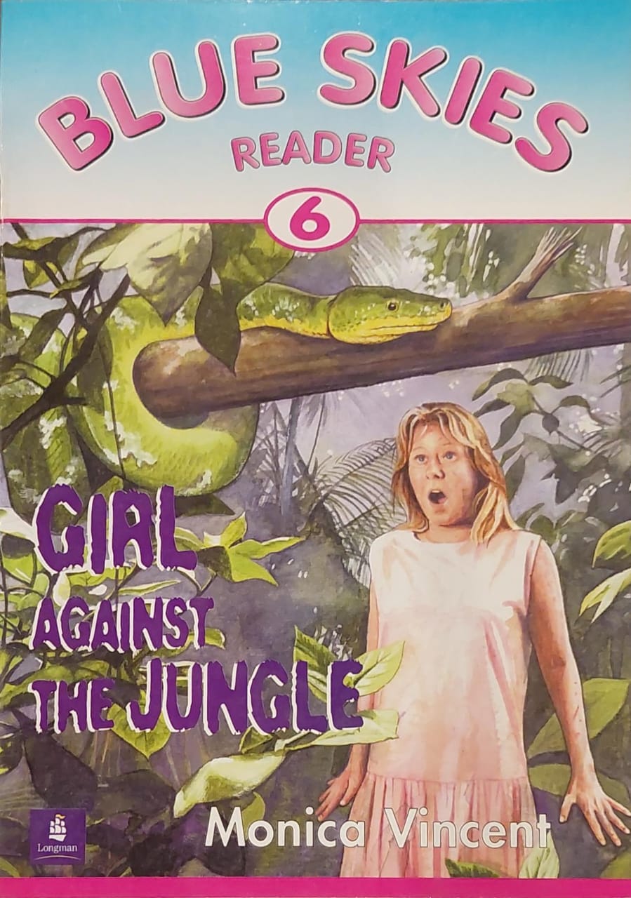 Blue Skies Reader 6 : Girl Against The Jungle