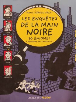 Les Enquetes De La Main Noire