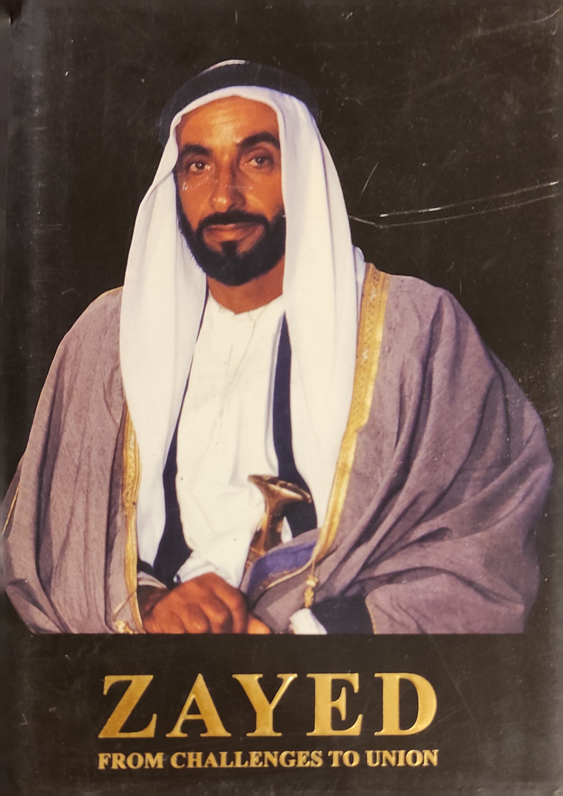 Zayed: From Challenges to Union