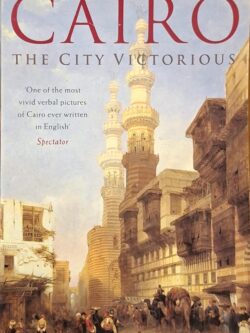 Cairo : The City Victorious