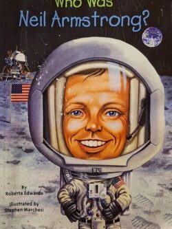 Who Was Neil Armstrong ?
