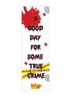 A Good day for some true crime