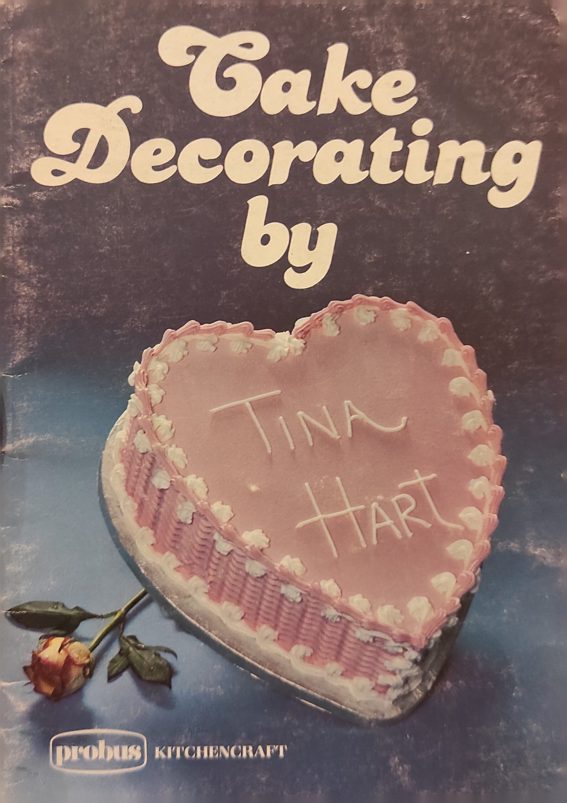 Cake Decorating by Tina Hart