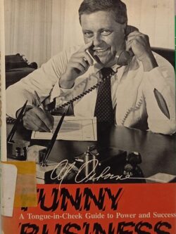 Funny Business; A Tongue-in-Cheek Guide to Power and Success