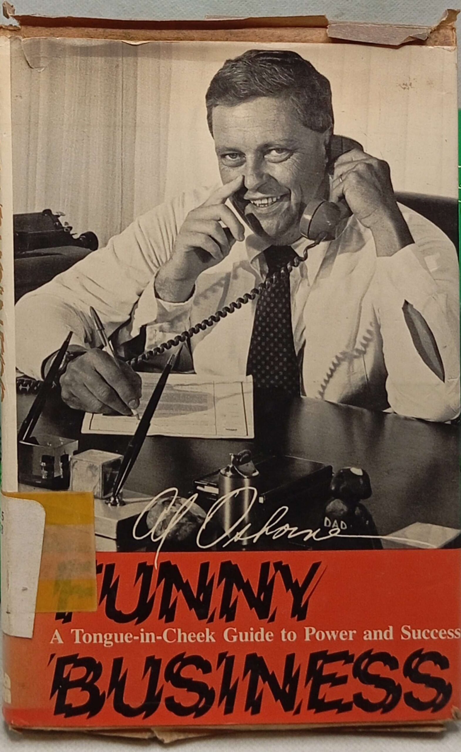 Funny Business; A Tongue-in-Cheek Guide to Power and Success
