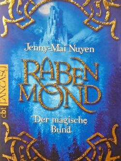 Raben Mond : Der Magische Bund