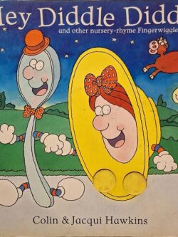 Hey Diddle Diddle and other Nursery-rhyme Fingerwiggles