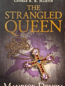 The Accursed Kings 2 : The Strangled Queen