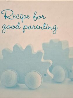 Recipe for good parenting