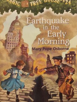 Magic Tree House 24 : Earthquake in the Early Morning