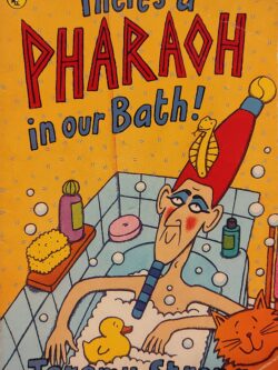 There's a Pharaoh in our Bath