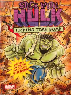 Stick With Hulk : Ticking Time Bomb